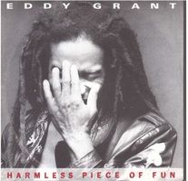 Eddy Grant  --  Harmless Piece of fun  Single7