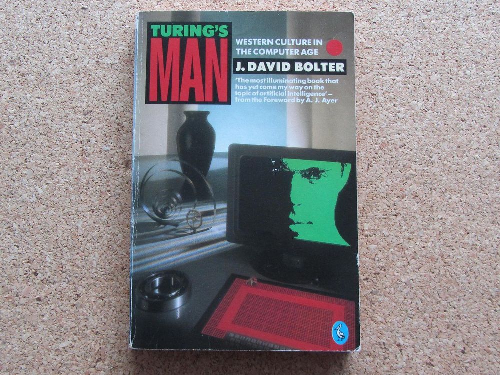 Turing's Man. Western Culture in the computer age (Gebraucht) in ...