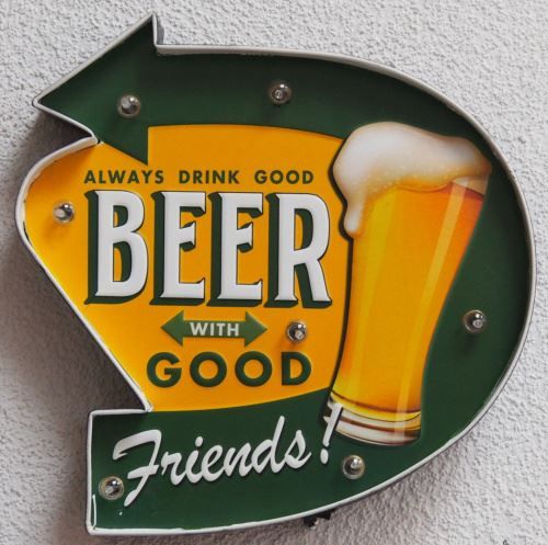 Altre raccolte & rarità: Always Drink Good Beer.. LED Blechschild – Nuovo (secondo la descrizione) da Schalunen venduto da schwabspielautomaten 1