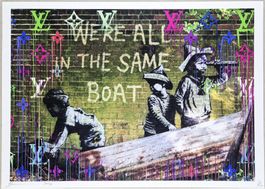 Death NYC Pop Art Druck " Banksy WERE All IN THE SAME BOAT