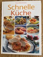 Kochbuch: Schnelle Küche - Einfache Rezepte für jeden Tag!