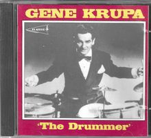 Gene Krupa - The Drummer