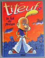 Titeuf - Band 9 - la loi du préau - in französisch