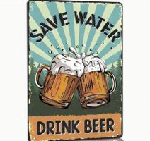 Blechschild save water - drink beer 30x20cm