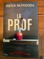 Freida McFadden, La Prof: Thriller psychologique captivant!