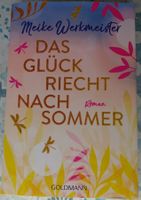 Meike Werkmeister "Das Glück riecht nach Sommer"