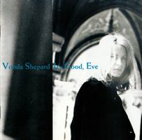 Vonda Shepard – It's Good, Eve