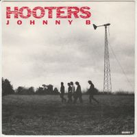 Hooters - Johnny B 7" Vinyl 1987