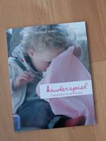 Neu: Kinderspiel - Handarbeiten für die Kleinsten