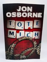 📖 TÖTE MICH Thriller Jon Osborne
