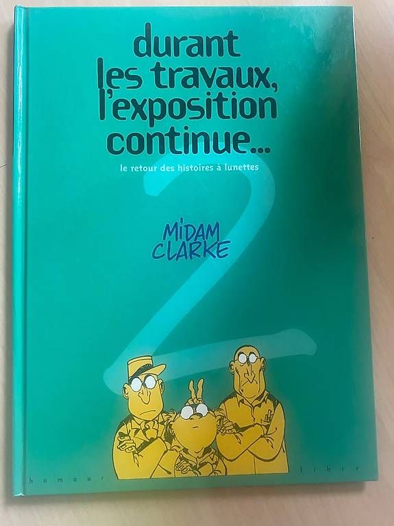 Comics: BD Durant les travaux lexposition continue  – Gebraucht aus La Neuveville von nad_8kqm 1