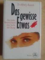 Dr.Alfred J. Bierach Das gewisse Etwas