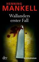 Mankell Henning - Wallanders erster Fall / Krimi