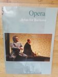 Opera - Arias for Baritono   (Vocal & Piano)         ©'2006