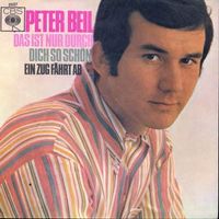 Beil Peter - Das ist nur durch dich so schön (7")