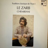 Chemirani – Le Zarb (CD Harmonia Mundi) Iran Percussion
