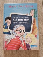 Kinderbuch Als die Oma das Internet kaputt machte M. Kling