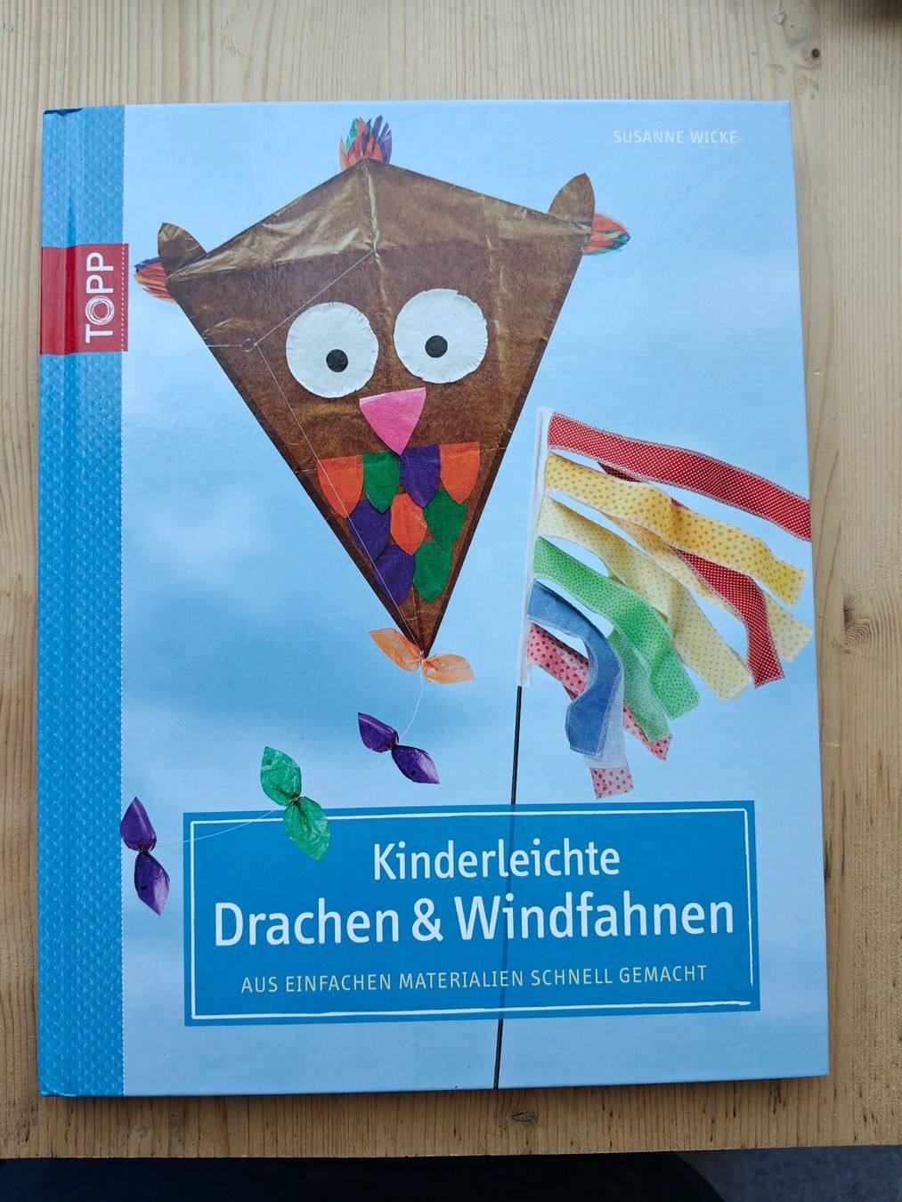 Bücher: Kinderleichte Drachen & Windfahnen / einfachen Materialen – Gebraucht aus Muttenz von Negnuja