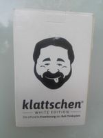 Klattschen  (White Edition)          -Erweiterung-