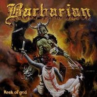 Barbarian - The Reek of God  CD