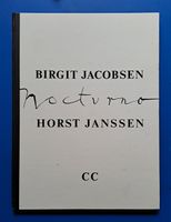 Nocturno. Birgit Jacobsen Horst Janssen. Sign.+ num. Ea 1977
