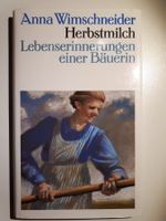 Herbstmilch-Lebenserinnerung einer Bäuerin