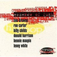 Tom Browne, Donald Harrison, Bennie Maupin, Ron Carter
