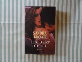 Sandra Brown - Jenseits aller Vernunft - B840
