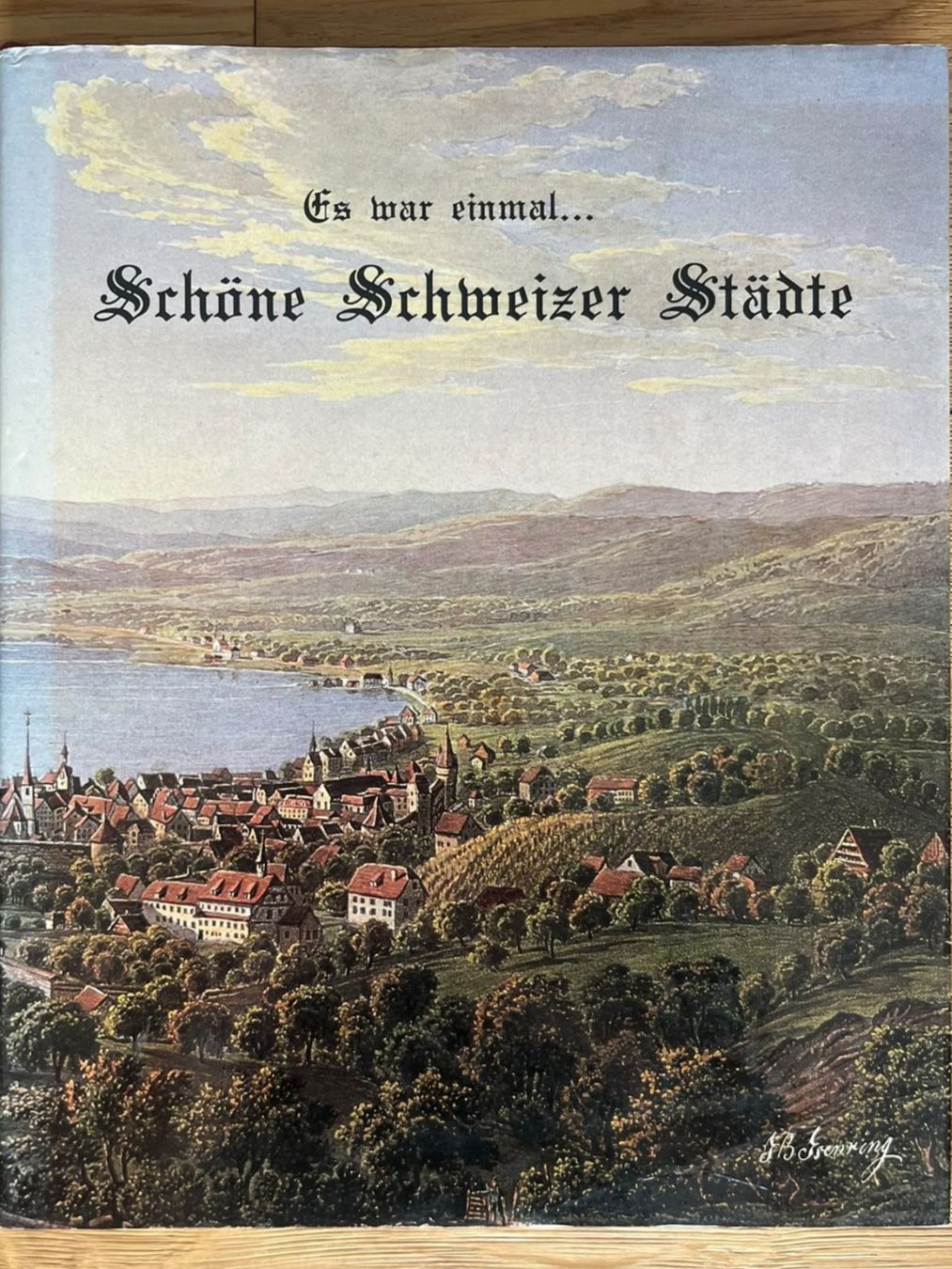 Bücher: Es war einmal... Schöne Schweizer Städte – Gebraucht aus Altdorf UR von luk_2p75