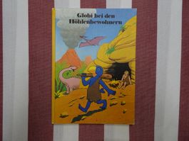Globi bei den Höhlenbewohnern - 1. Auflage - unbem. - G1245