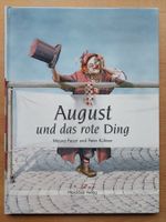 August und das rote Ding - Maura Fazzi / Peter Kühne