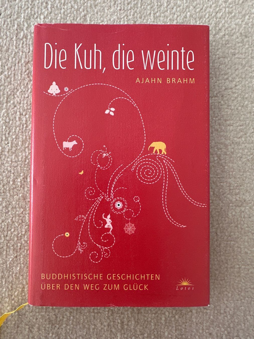 Libri: Die Kuh, die weinte - Ajahn Brahm – Usato da Schwarzenburg venduto da mezulienka