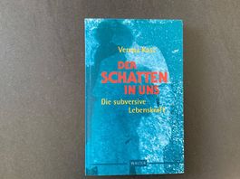 Verena Kast: Der Schatten in uns