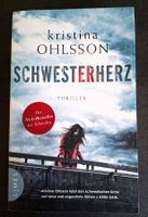 Kristina Ohlsson SCHWESTERHERZ (Thriller)