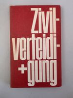 Zivilverteidigung - Schweizer Armee - Bachmann/Grosjean 1969