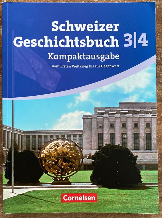 Schweizer Geschichtsbuch Bd. 3/4. Schülerbuch | Kaufen Auf Ricardo