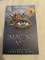 series Book 6 - Imagine me by Tahereh Mafi