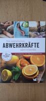 Die natürlichen Abwehrkräfte aktivieren, Immunsystem stärken