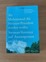 Swissair: Als Muhammed Ali  Swissair President werden wollte