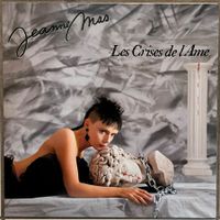 JEANNE MAS - LES CRISES DE L'AME - 33 Tours
