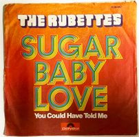 Single: THE RUBETTES - Sugar Baby Love