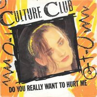 Culture Club: Do You Really Want To Hurt Me 7"