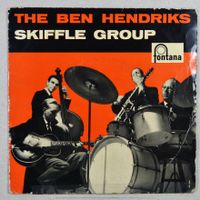 EP: THE BEN HENDRIKS SKIFFLE GROUP