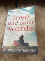 Romance Buch "Love and other words" von Christina Lauren