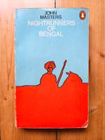 Nightrunners of Bengal - John Masters (Penguin)