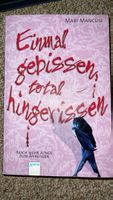 Ein Buch von Mari Mancusi “Einmal gebissen total hingerissen