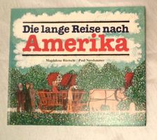 Paul Nussbaumer / Die lange Reise nach Amerika / Bilderbuch