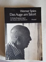 Werner Spies - Das Auge am Tatort - Prestel Verlag 1979