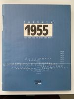 Chronik 1955 - Tag für Tag in Wort und Bild, Top Zustand!