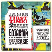 Duke Ellington + Count Basie – First Time! The Count Meets T